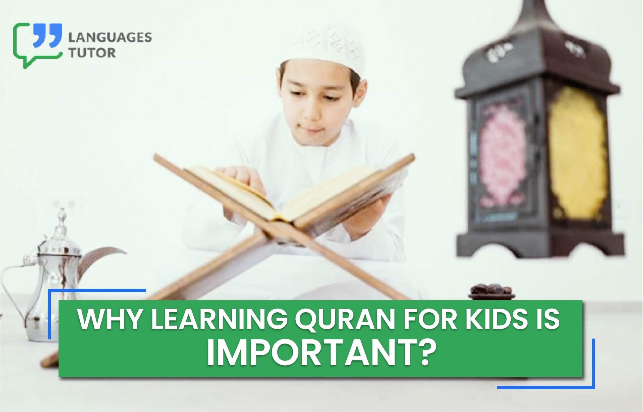 learning Quran is Important for kids